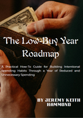 The Low-Buy Year Roadmap
